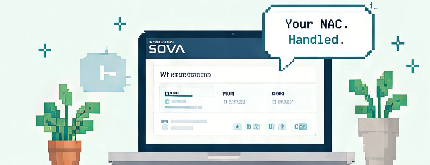 A laptop showing the SOVA console: your NAC, handled.